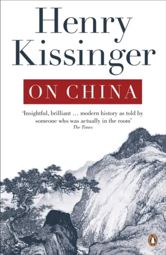 On China - Henry A. Kissinger