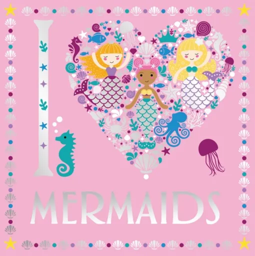 I Heart Mermaids - Lizzie Preston