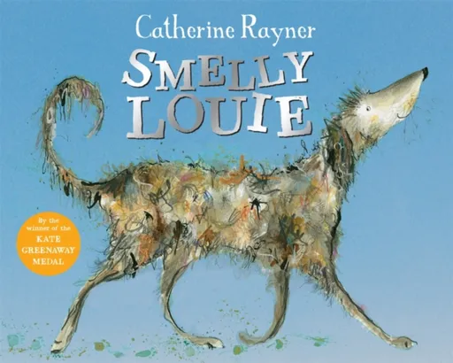 Smelly Louie - Rayner Catherine