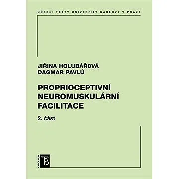 Proprioceptivní neuromuskulární facilitace (9788024626666)