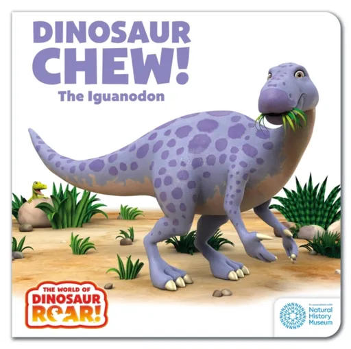 The World of Dinosaur Roar!: Dinosaur Chew! The Iguanodon: Book 12 - Peter Curtis