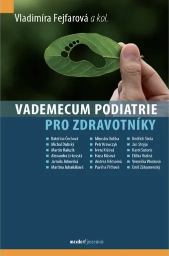 Vademecum podiatrie pro zdravotníky - Fejfarová Vladimíra