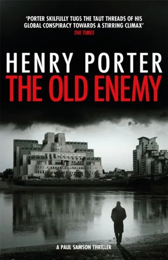 The Old Enemy - Henry Porter