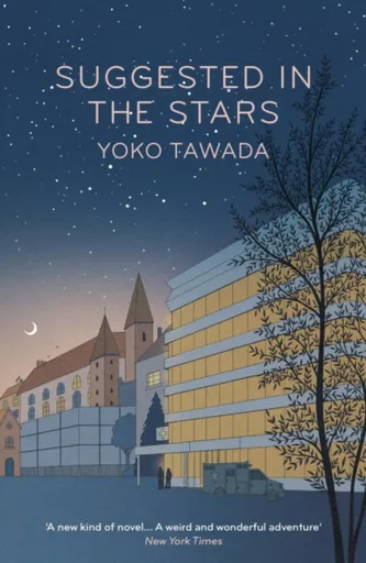 Suggested in the Stars - Yoko Tawada