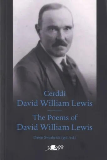 Cerddi David William Lewis the Poems of David William Lewis - Y Lolfa