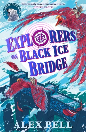 Explorers on Black Ice Bridge - Alex Bell