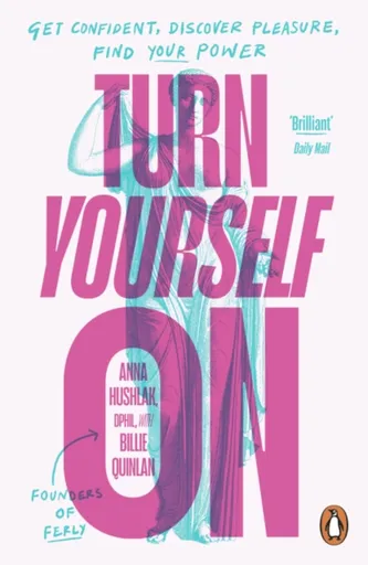 Turn Yourself On - Anna, DPhil Hushlak, Billie Quinlan