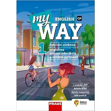 My English Way 1: Angličtina pro základní školy a víceletá gymnázia (978-80-7489-754-2)