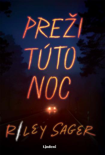 Preži túto noc - Riley Sager - e-kniha