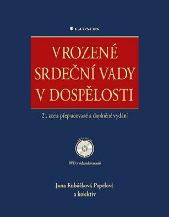 Vrozené srdeční vady v dospělosti - Jana Rubáčková Popelová