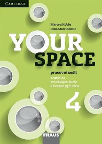 Your Space 4 pro ZŠ a VG - Pracovní sešit - Martyn Hobbs, Julia Starr Keddle