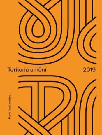 Teritoria umění 2019 - Marie Voslářová - e-kniha