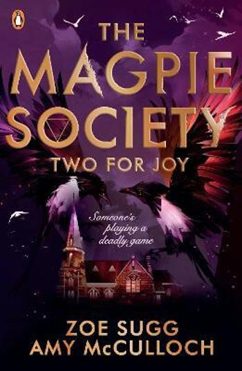 The Magpie Society: Two for Joy - Zoe Suggová