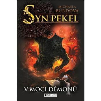 Syn pekel – V moci démonů (978-80-253-1833-1)