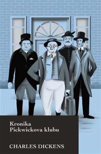 Kronika Pickwickova klubu - Charles Dickens