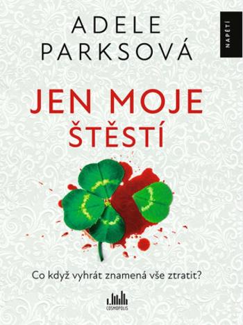 Jen moje štěstí - Adele Parksová