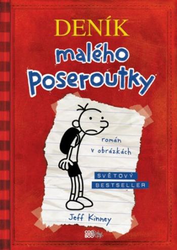 Deník malého poseroutky - Jeff Kinney