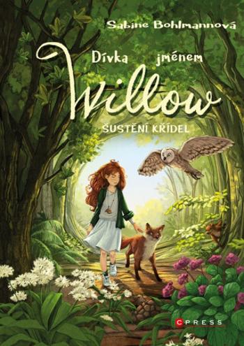 Dívka jménem Willow: Šustění křídel - Sabine Bohlmannová