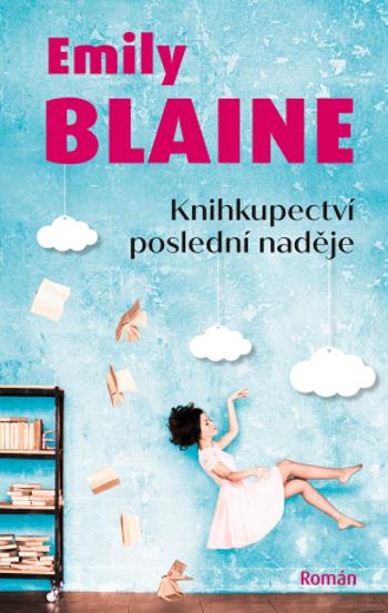 Knihkupectví poslední naděje - Emily Blaine - e-kniha