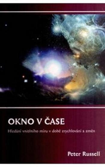 Okno v čase - Peter Russell