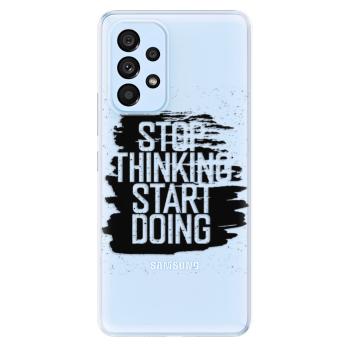 Odolné silikonové pouzdro iSaprio - Start Doing - black - Samsung Galaxy A53 5G