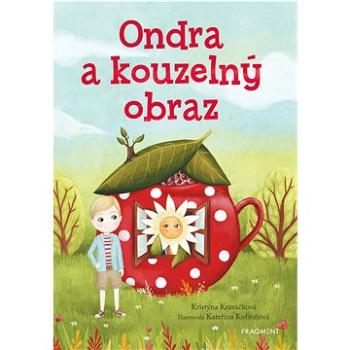 Ondra a kouzelný obraz (978-80-253-5606-7)