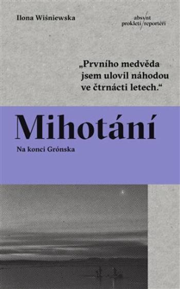 Mihotání - Ilona Wiśniewska