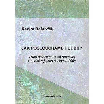 Jak posloucháme hudbu? (978-80-904-2738-9)