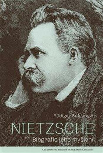 Nietzsche - Rüdiger Safranski