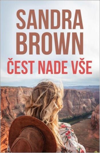 Čest nade vše - Sandra Brown