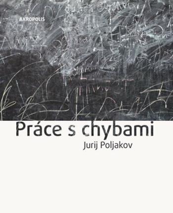 Práce s chybami - Jurij Poljakov