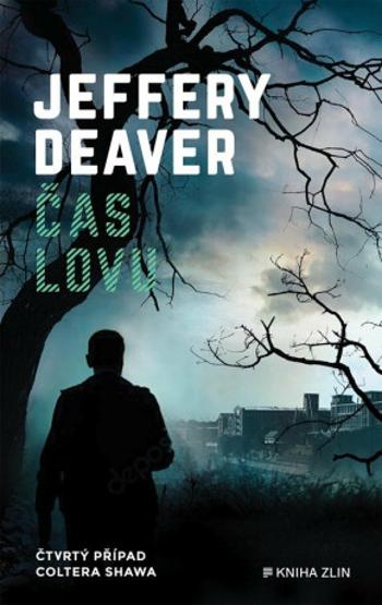 Čas lovu - Jeffery Deaver