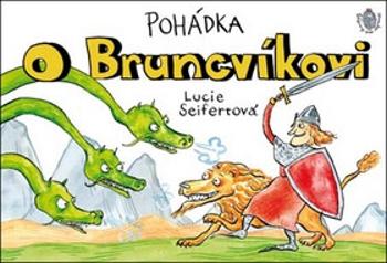 Pohádka O Bruncvíkovi - Lucie Seifertová