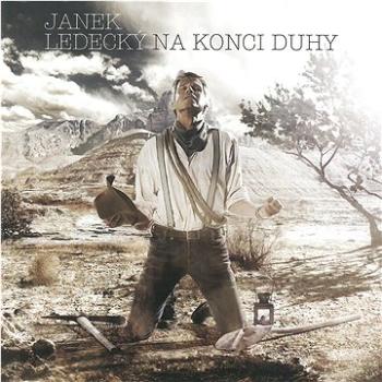 Ledecký Janek: Na konci duhy - CD (7128080)