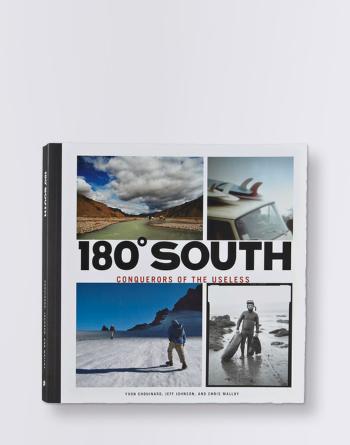 Patagonia 180 South: Conquerors of the Useless (softcover)