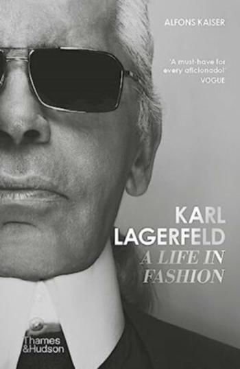 Karl Lagerfeld: A Life in Fashion - Alfons Kaiser