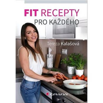 Fit recepty pro každého (978-80-271-3098-6)