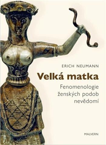 Velká matka - Neumann Erich