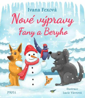 Nové výpravy Fany a Beryho - Ivana Fexová