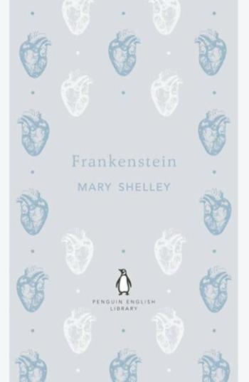 Frankenstein - Mary W. Shelley