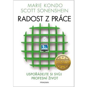 Radost z práce: Uspořádejte si svůj profesní život (978-80-242-7243-6)