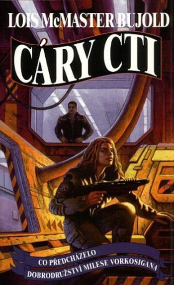 Cáry cti - Lois McMaster Bujold