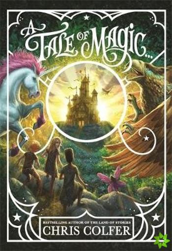 A Tale of Magic... - Chris Colfer