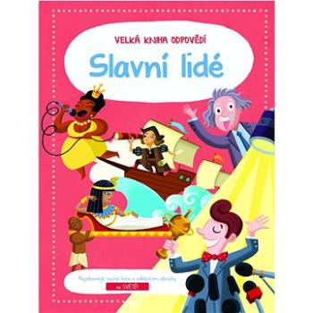 Velká kniha odpovědí Slavní lidé (9789464228700)