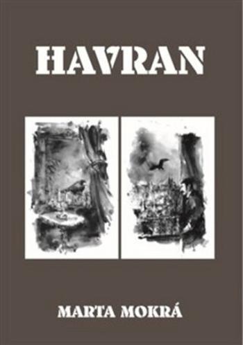 Havran - Stanislav Sedláček, Marta Mokrá