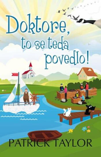 Doktore, to se teda povedlo! - Patrick Taylor