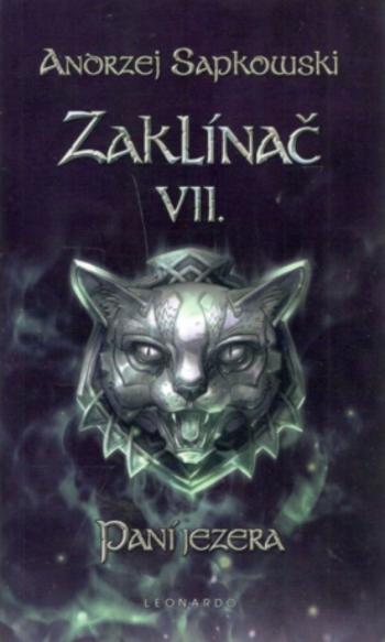 Zaklínač VII: Paní jezera - Andrzej Sapkowski