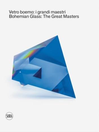 Bohemian Glass: The Great Masters