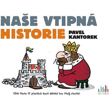 Naše vtipná historie (978-80-271-0349-2)