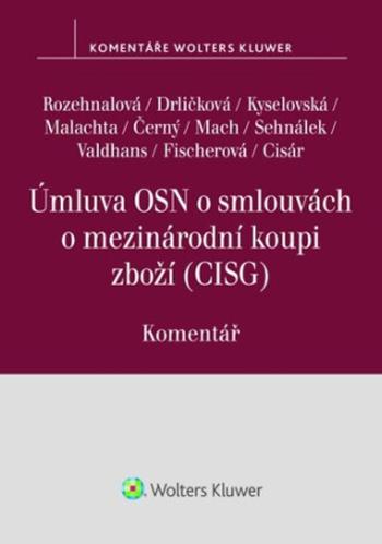 Úmluva OSN o smlouvách o mezinárodní koupi zboží - Naděžda Rozehnalová, Jiří Valdhans, Filip Černý, Klára Drličková, Tereza Kyselovská, David Sehnálek